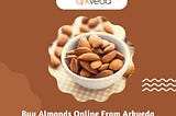 buy almonds online