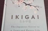 IKIGAI — Book review