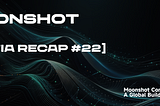 Moonshot Mafia #22 | Set the Foundation, HashKey Capital Portfolio Demo Day AMA