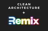 Remix With Clean Architecture