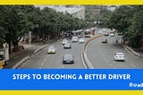 5 Steps to Becoming a Better Driver