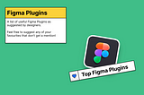 10 Figma plugins every designer must have