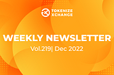 Newsletter by Tokenize Xchange (Vol.219 | Dec 2022)­­­­­