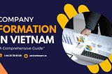 Procedures in Company Formation in Vietnam