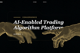 Revolutionizing Trading with Convergence ：AI-Enabled Trading Algorithm Platform
