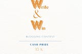 Write & Win Blogging Contest