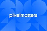 Preparing Pixelmatters for its next decade