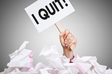 When Is Quitting Good For Business?