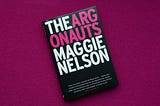 Los argonautas
Maggie Nelson
