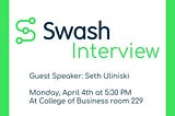 Swash Interview (Clemson Blockchain X Seth Uliniski)