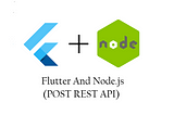 CRUD Operations with Flutter and Node.js (POST REST API)