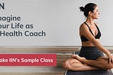 Becoming a Health Coach! A Career that changes lives