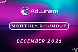 AdLunam Roundup, December 2021