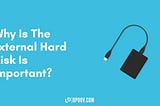 Why Is The External Hard Disk Is Important? — Updov Blog