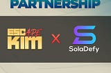 SolaDefy Excited to announce partnership with EscapeKim