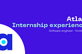 Internship experience — Atlan