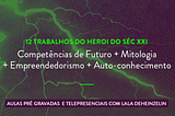 Os 12 Trabalhos do Herói do Século XXI