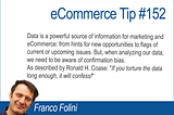 eCommerce Tip #152: When Analyzing You Data Be Aware of the Confirmation Bias