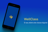 Estudo de caso UX Design: WellClass