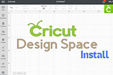 Cricut Design Space install