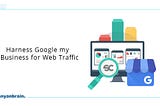 Importance of Google My Business for Local Website Traffic