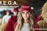 Let’s Make Education Great Again! #MEGA
