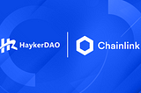 A Quest for Stable & Optimized Cryptocurrency: HaykerDAO Integrates Chainlink Price Feeds on Heco…