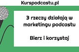 Jest 5 milionów podcastów, w tym około 7 500 po polsku.
