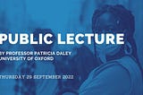 Public Lecture: Prof. Patricia Daley