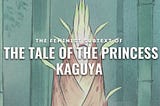 The Feminist Subtext of The Tale of The Princess Kaguya