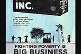 On Power & Prosperity: Thoughts from Ecological Economics & Poverty Inc.