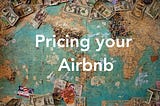 How to price your Airbnb listing as a host