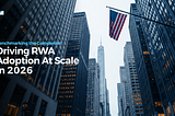 Top Real-World Asset (RWA) Tokenization Companies to Watch in the USA for 2026
