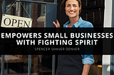 Denver’s Spencer Shaver Empowers Small Businesses with Fighting Spirit