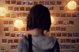 Games as Art: Life is Strange