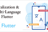 Integrating Multiple Languages in Flutter: A Comprehensive Guide