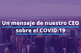 COMUNICADO: COVID-19