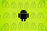 Developing Secure Android Apps.
