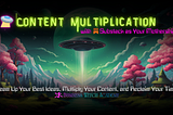 🛸 Content Multiplication with Substack as Your Mothership🎙️