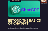 ChatGPT: Understanding its Capabilities and Limitations.