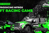 Introducing Nitrox Racing, Play To Earn NFT Racing Game🏁