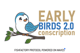 EARLYBIRD 2.0 CONSCRIPTION