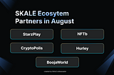 SKALE New Ecosystem Partners — August 2023
