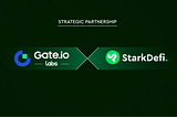 StarkDeFi announces Gate.io Labs as a Strategic Partner
