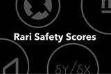 Rari Safety Scores