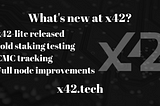 x42 Q3 Update (September 26, 2019)