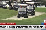 The Markets Are Tanking While Trump’s Playing