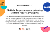 24.8 Lab: Response queue poisoning via H2.TE request smuggling | 2024