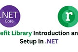 Refit Library Introduction and Setup In .NET || AT Dilakshan || Dilakshan Antony Thevathas