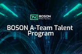 $BOSON A-Team Bounty Program